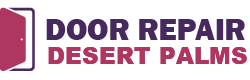 Door Repair Desert Palms